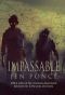 [Impassable 01] • Impassable